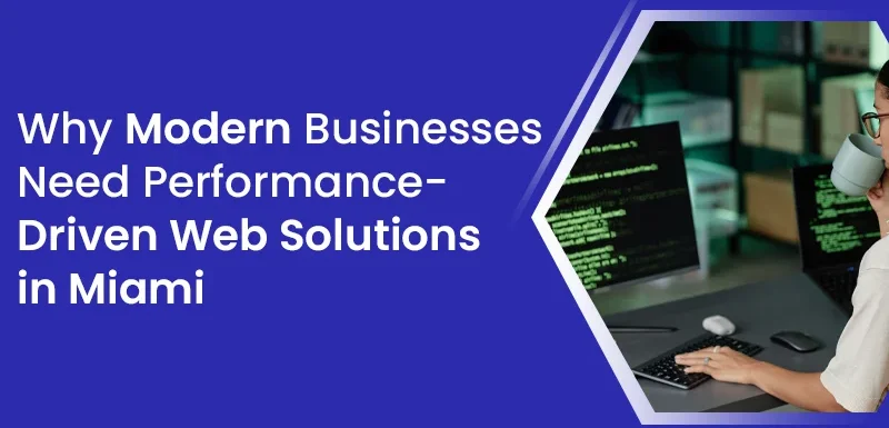 Website Development in Miami: The Complete Guide for Businesses Ready to Grow Online