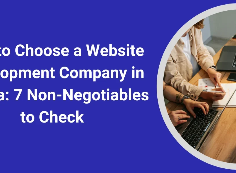 How to Choose a Website Development Company in Florida: 7 Non‑Negotiables to Check